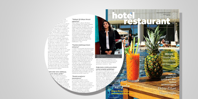 \'Hotel Restaurant & Hi-Tech\' Interview with Pelin Karadeniz